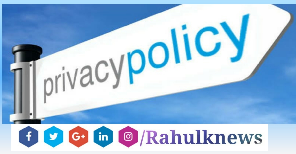 https://rahulknews.com/privacy-policy/